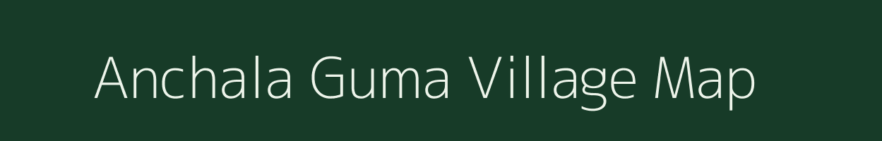 Anchala Guma village map in Odisha