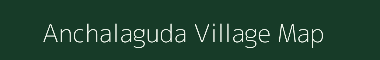 Anchalaguda village map in Odisha