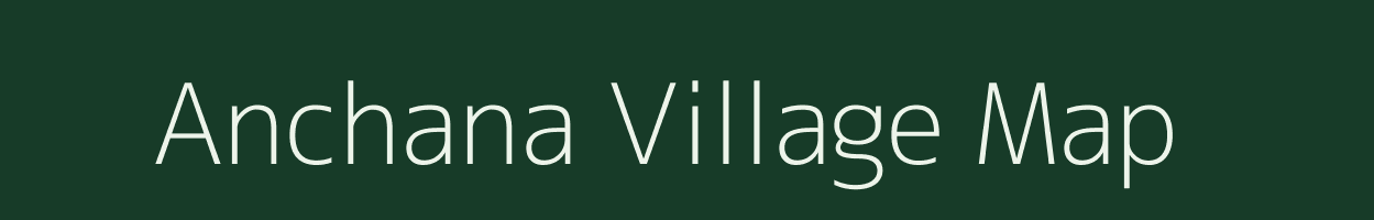 Anchana village map in Uttar Pradesh