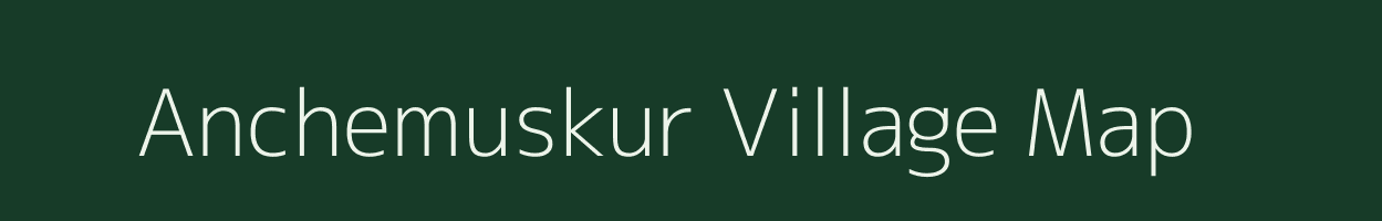 Anchemuskur village map in Karnataka