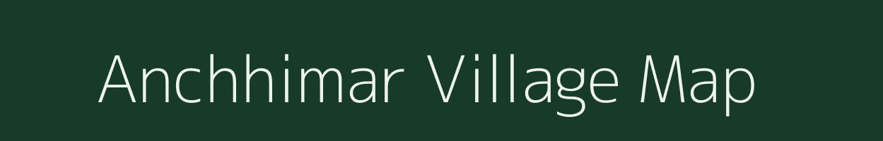 Anchhimar village map in Chhattisgarh
