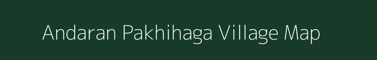 Andaran Pakhihaga village map in West Bengal