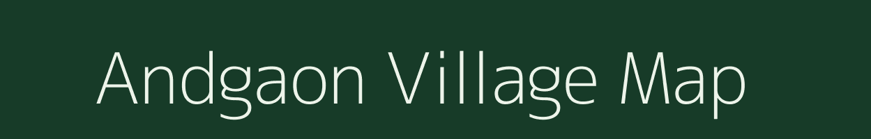 Andgaon village map in Maharashtra