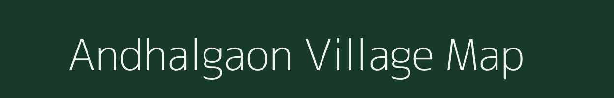 Andhalgaon village map in Maharashtra