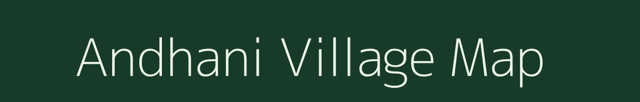 Andhani village map in Gujarat