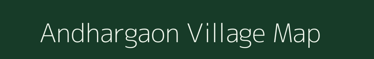 Andhargaon village map in Assam