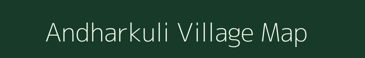 Andharkuli village map in West Bengal