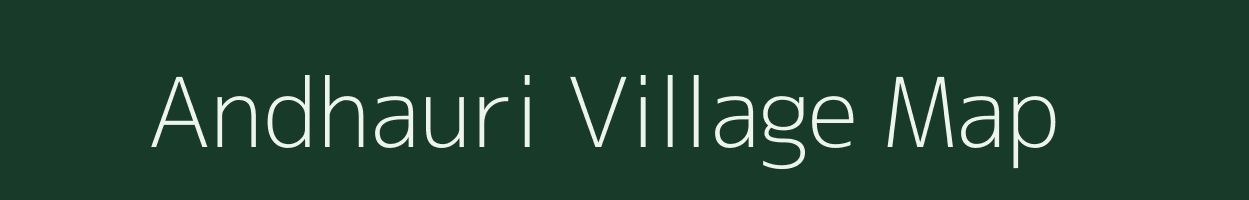 Andhauri village map in Uttar Pradesh