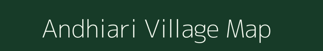 Andhiari village map in Bihar