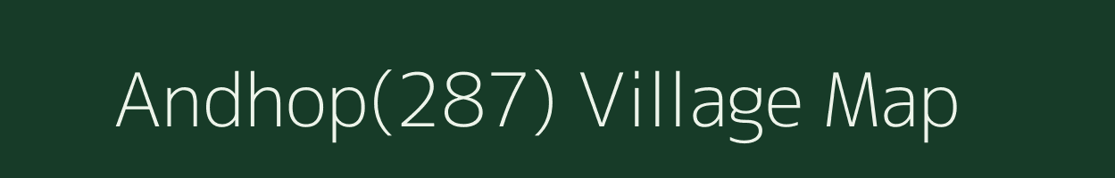 Andhop(287) village map in Haryana