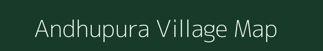 Andhupura village map in Madhya Pradesh