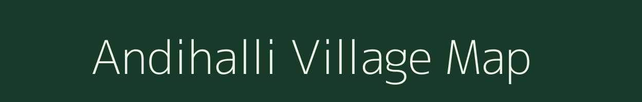 Andihalli village map in Tamil Nadu