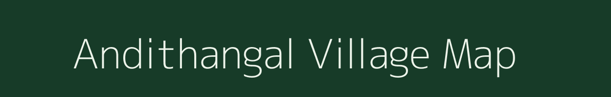 Andithangal village map in Tamil Nadu