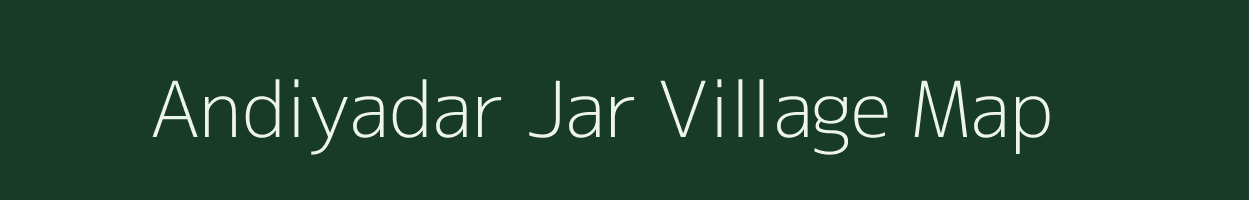 Andiyadar Jar village map in Madhya Pradesh