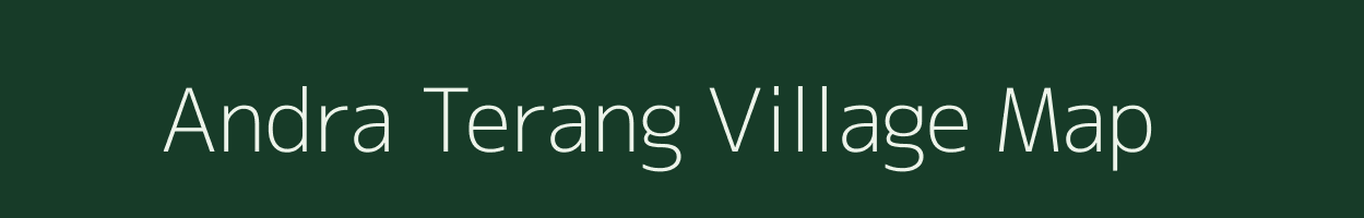 Andra Terang village map in Assam