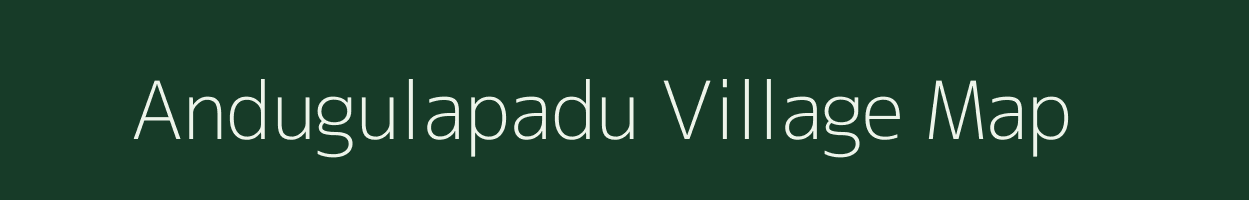 Andugulapadu village map in Andhra Pradesh