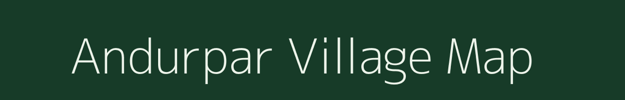 Andurpar village map in Assam