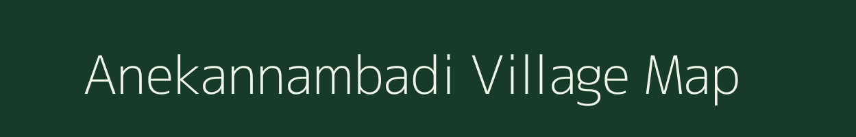 Anekannambadi village map in Karnataka