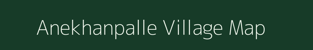 Anekhanpalle village map in Andhra Pradesh