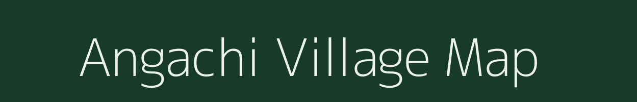 Angachi village map in Arunachal Pradesh