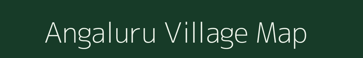 Angaluru village map in Andhra Pradesh
