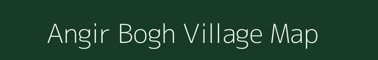Angir Bogh village map in Uttar Pradesh