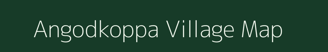 Angodkoppa village map in Karnataka