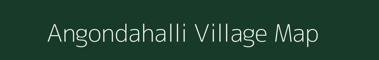 Angondahalli village map in Karnataka