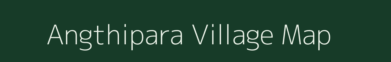 Angthipara village map in Assam