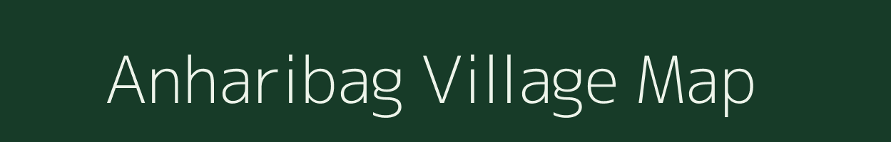 Anharibag village map in Bihar