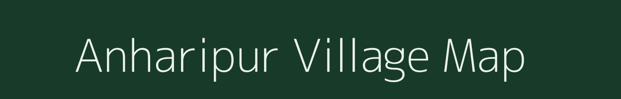 Anharipur village map in Bihar