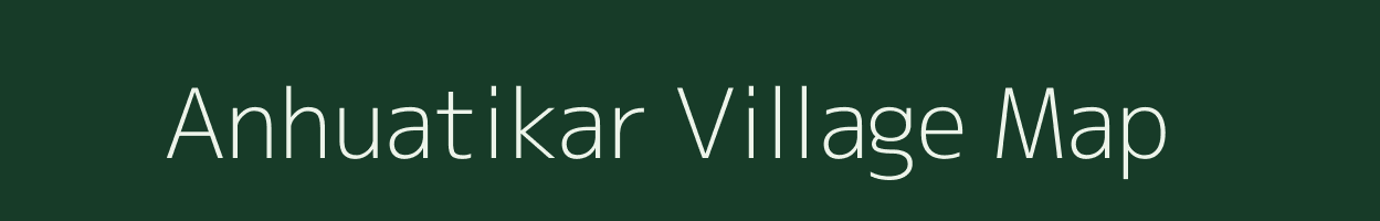 Anhuatikar village map in Jharkhand