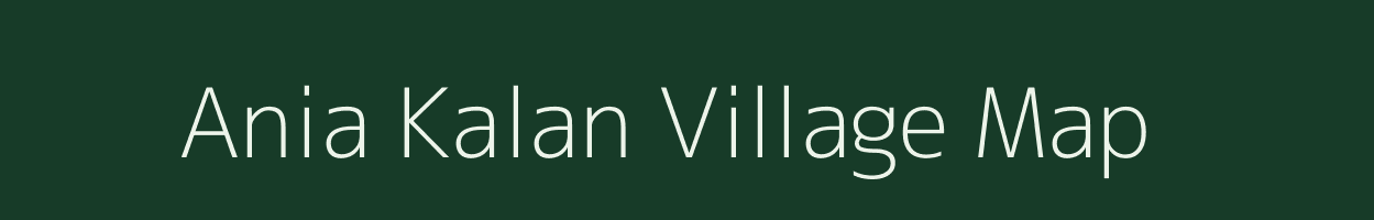 Ania Kalan village map in Uttar Pradesh