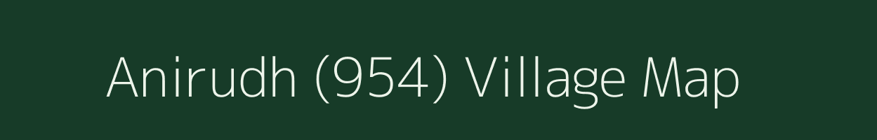 Anirudh (954) village map in Himachal Pradesh