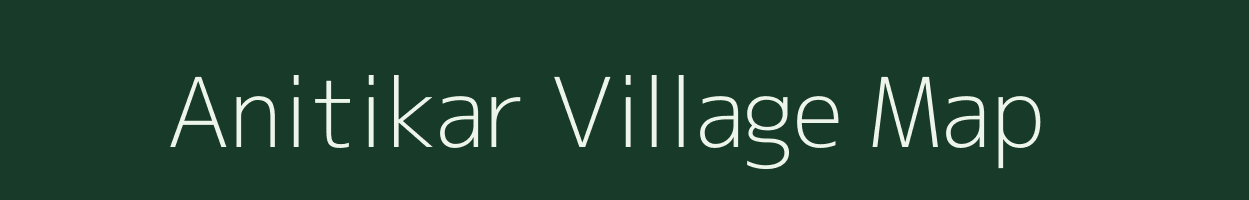 Anitikar village map in Jharkhand