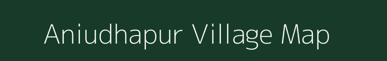 Aniudhapur village map in Uttar Pradesh