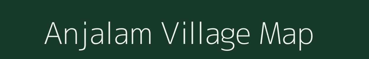 Anjalam village map in Andhra Pradesh