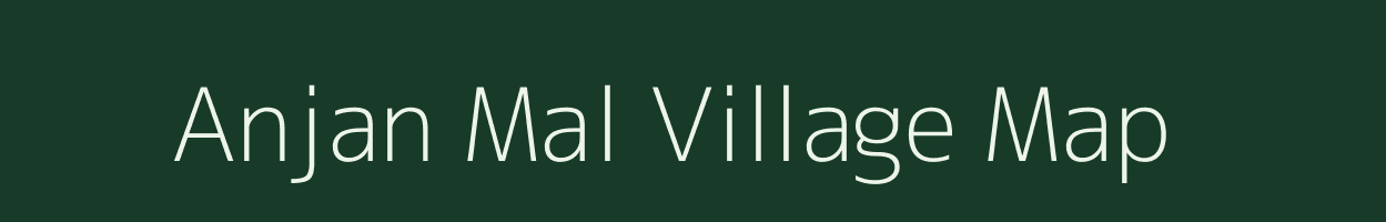 Anjan Mal village map in Madhya Pradesh