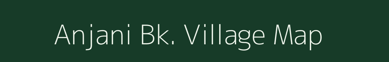 Anjani Bk. village map in Maharashtra