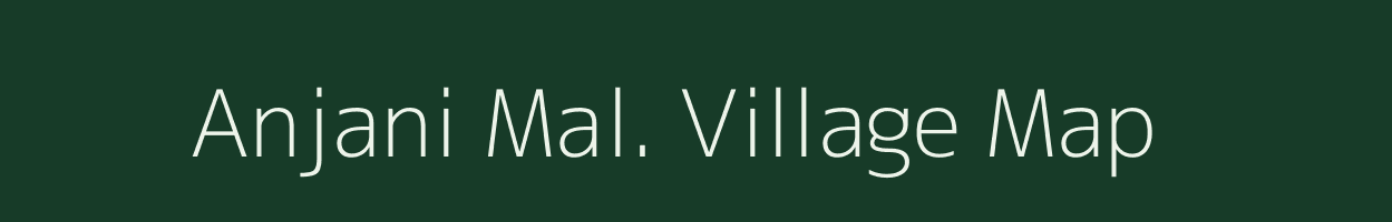 Anjani Mal. village map in Madhya Pradesh