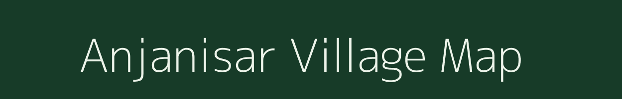 Anjanisar village map in Rajasthan