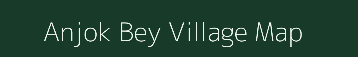 Anjok Bey village map in Assam