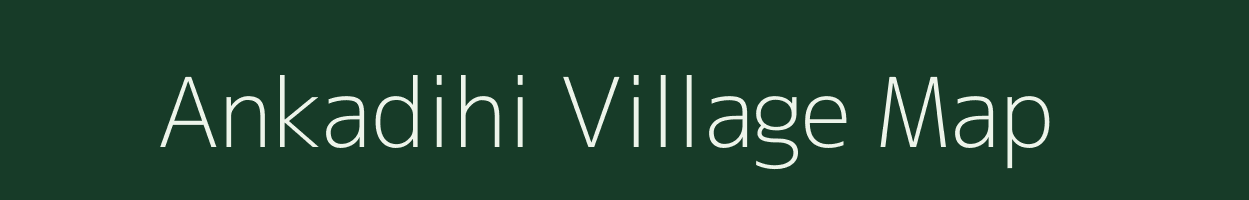 Ankadihi village map in Odisha