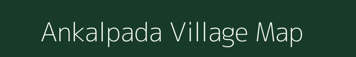 Ankalpada village map in Odisha