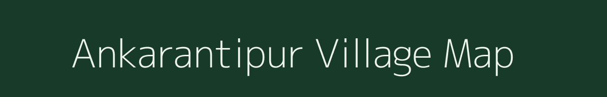 Ankarantipur village map in Odisha