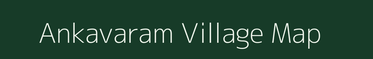 Ankavaram village map in Andhra Pradesh