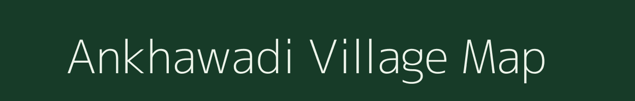 Ankhawadi village map in Madhya Pradesh