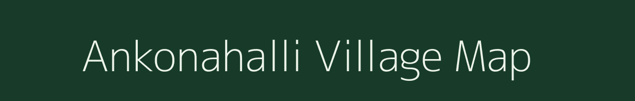 Ankonahalli village map in Karnataka