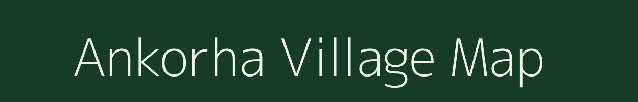 Ankorha village map in Bihar