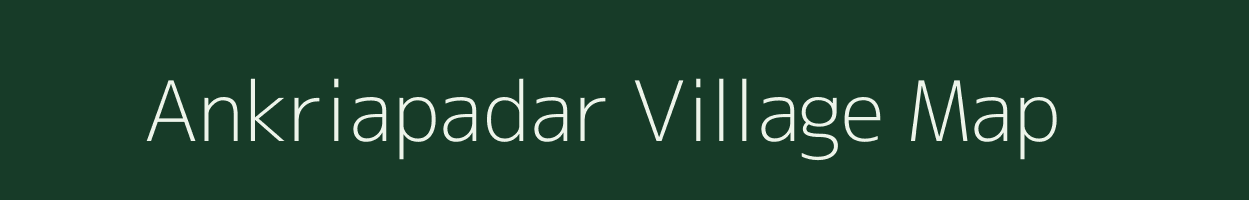 Ankriapadar village map in Odisha